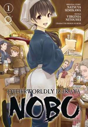 Otherworldly Izakaya Nobu Volume 1 de Natsuya Semikawa