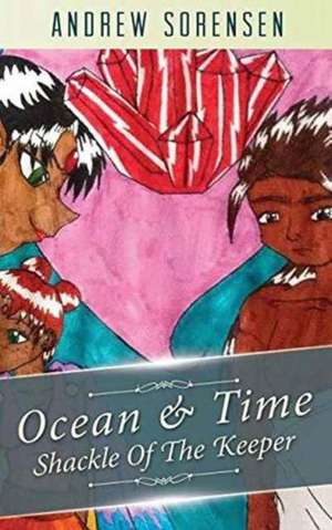 Ocean and Time de Andrew Sorensen