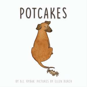 Potcakes de B. E. Rybak