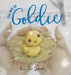 The Will of Goldie de Kim Lee Donnelly