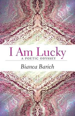 I am Lucky de Bianca Barich