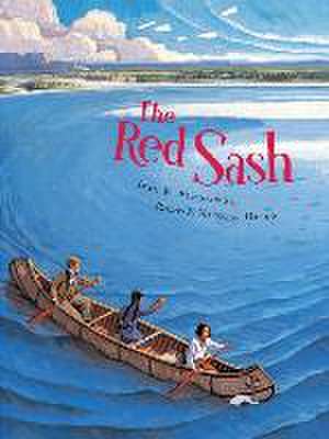 The Red Sash de Jean E. Pendziwol