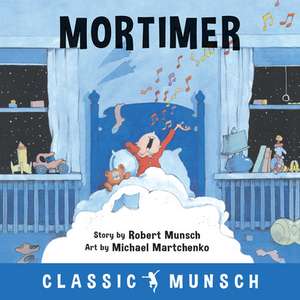 Mortimer de Robert Munsch