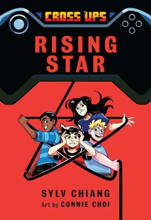 Rising Star (Cross Ups, Book 3) de Sylv Chiang