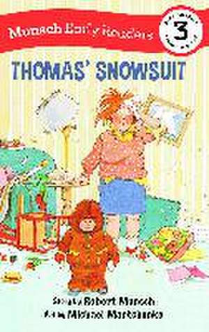 Thomas' Snowsuit Early Reader de Robert Munsch