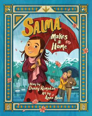 Salma Makes a Home de Danny Ramadan