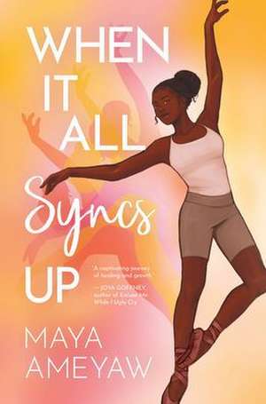 When It All Syncs Up de Maya Ameyaw