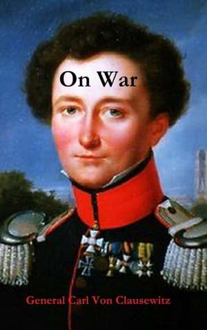 On War de General Carl von Clausewitz