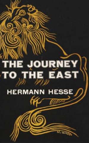 The Journey to the East de Hermann Hesse