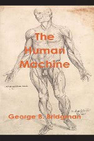 The Human Machine de George B. Bridgman