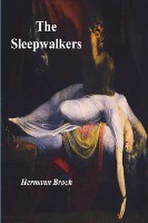 The Sleepwalkers de Hermann Broch