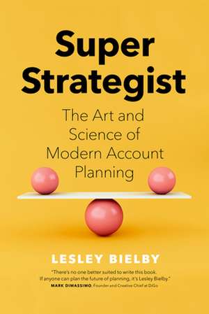 Super Strategist de Lesley Bielby