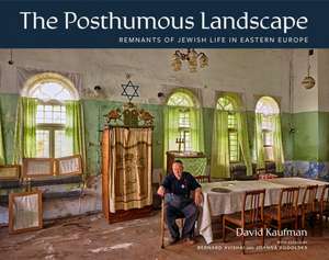 The Posthumous Landscape de David Kaufman