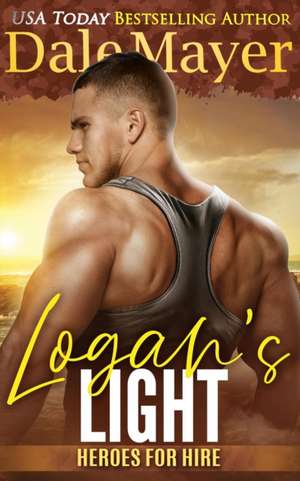 Logan's Light de Dale Mayer