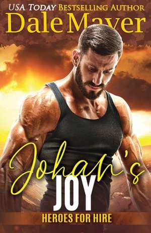 Johan's Joy de Dale Mayer