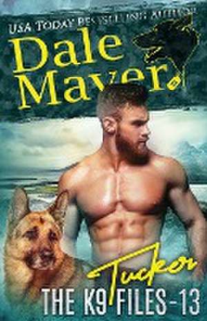 Tucker de Dale Mayer