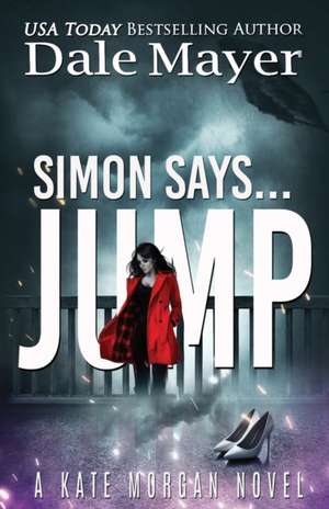 Simon Says... Jump de Dale Mayer