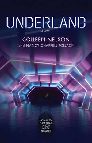 Underland: Volume 2 de Nancy Chappell-Pollack