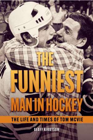 Tom McVie de Geoff Kirbyson