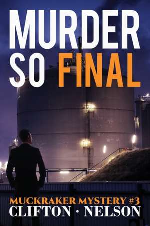 Murder So Final de Ted Clifton