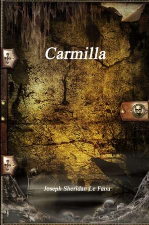 Carmilla de Joseph Sheridan Le Fanu