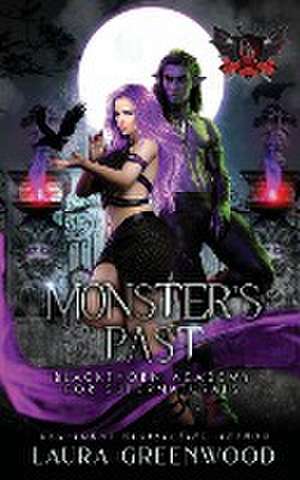 Monster's Past de Laura Greenwood