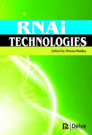 Rnai Technologies de Prerna Pandey