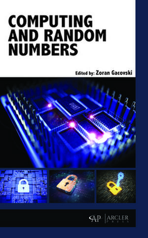 Computing and Random Numbers de Zoran Gacovski