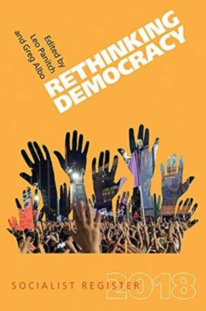 The Socialist Register 2018 – Rethinking Democracy de Leo Panitch