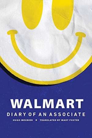 Walmart – Diary of an Associate de Hugo Meunier