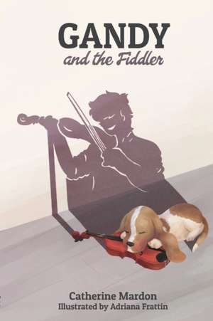 Gandy and the Fiddler de Austin Mardon