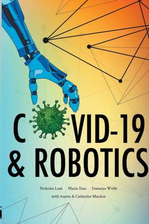 COVID-19 & Robotics de Austin Mardon