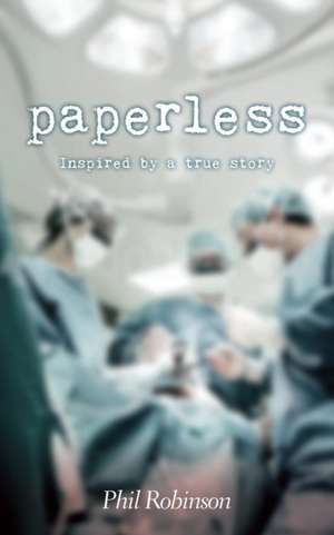 Paperless de Phil Robinson