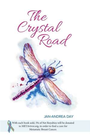The Crystal Road de Jan-Andrea Day