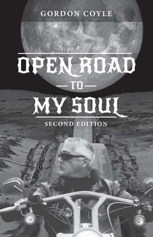 Open Road to my Soul de Gordon Coyle