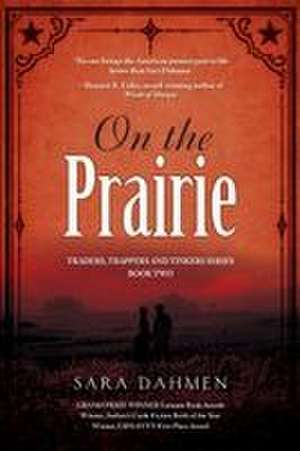On the Prairie de Sara Dahmen