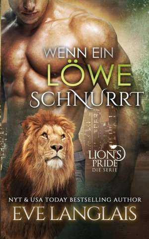 Langlais, E: Wenn ein Löwe Schnurrt