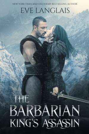 The Barbarian King's Assassin de Eve Langlais