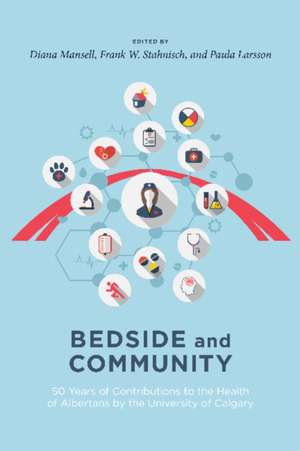 Bedside and Community de Paula Larsson