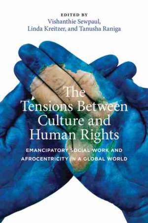 Tension Between Culture and Human Rights de Vishanthie Sewpaul