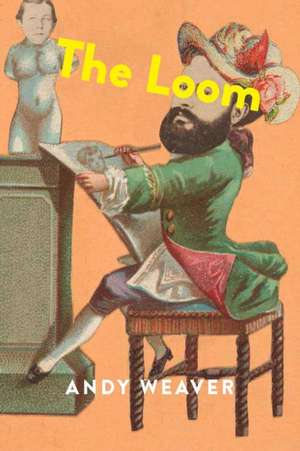 Loom de Andy Weaver