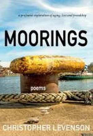 Moorings de Christopher Levenson