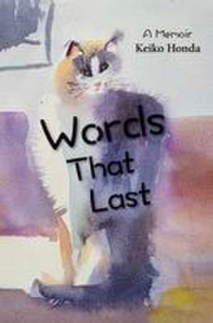 Words That Last de Keiko Honda