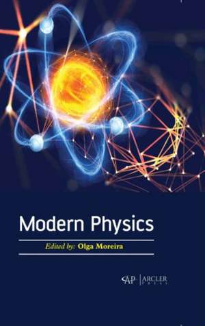 Modern Physics de Olga Moreira