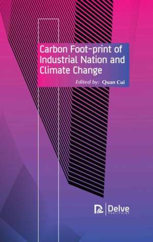 Carbon Foot-Print of Industrial Nation and Climate Change de Quan Cui