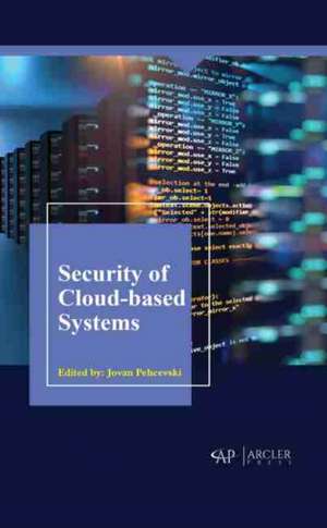 Security of Cloud-Based Systems de Jovan Pehcevski