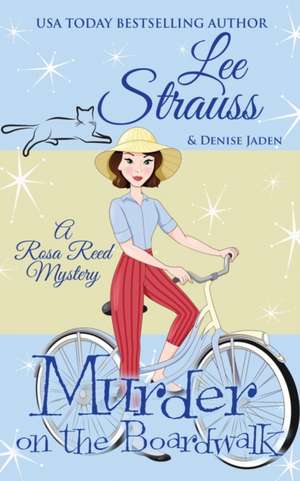 Murder on the Boardwalk de Lee Strauss