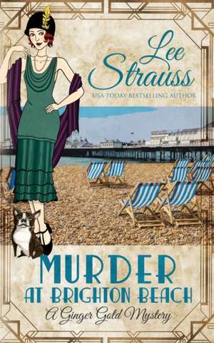 Murder at Brighton Beach de Lee Strauss