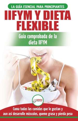 IIFYM y dieta flexible de Jennifer Louissa