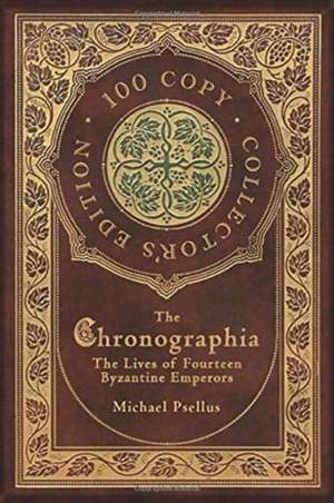 The Chronographia de Michael Psellus